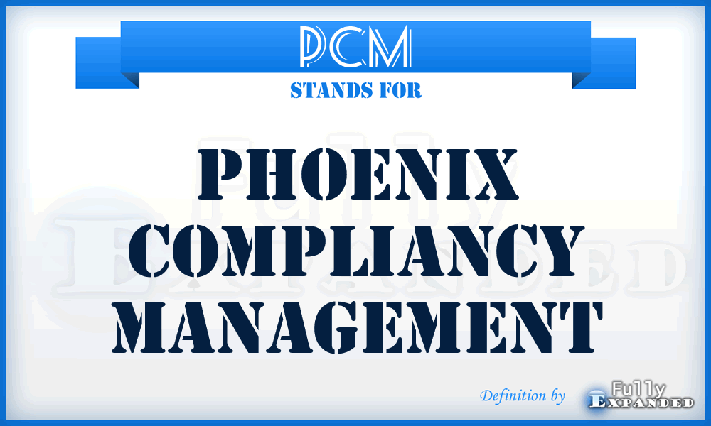 PCM - Phoenix Compliancy Management