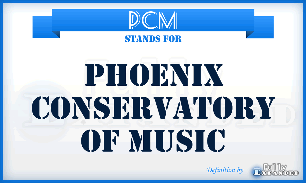 PCM - Phoenix Conservatory of Music