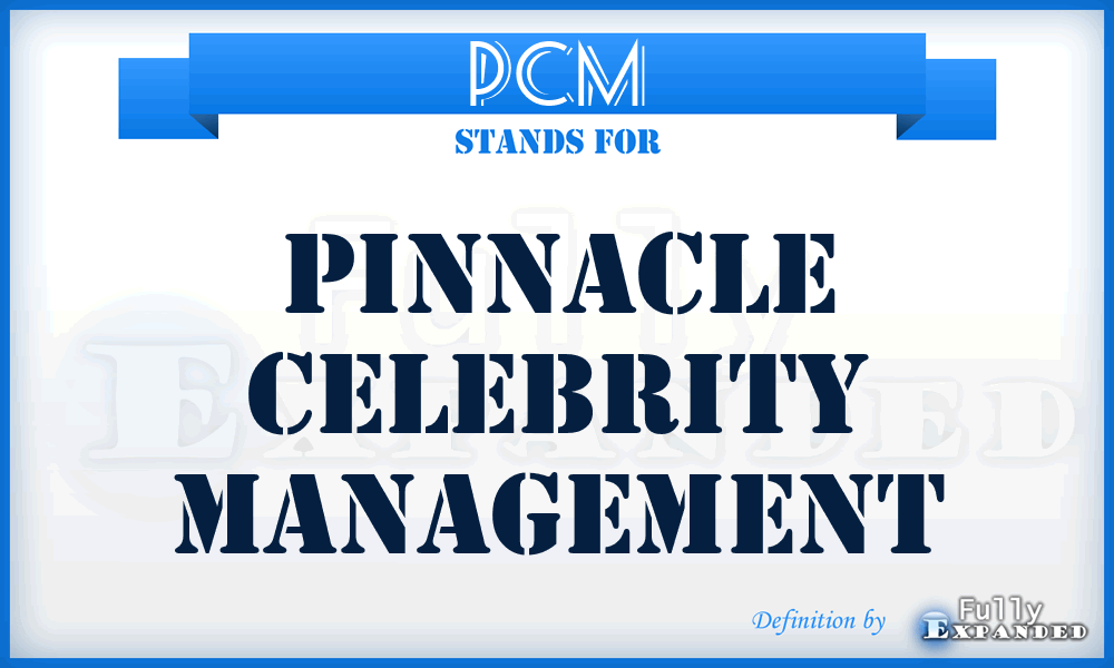 PCM - Pinnacle Celebrity Management