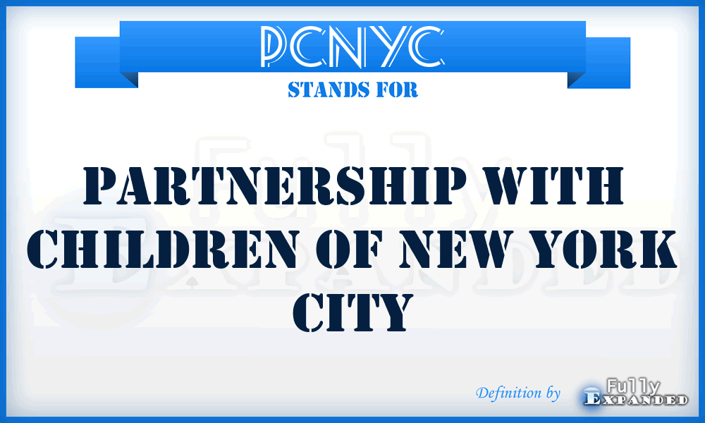 PCNYC - Partnership with Children of New York City