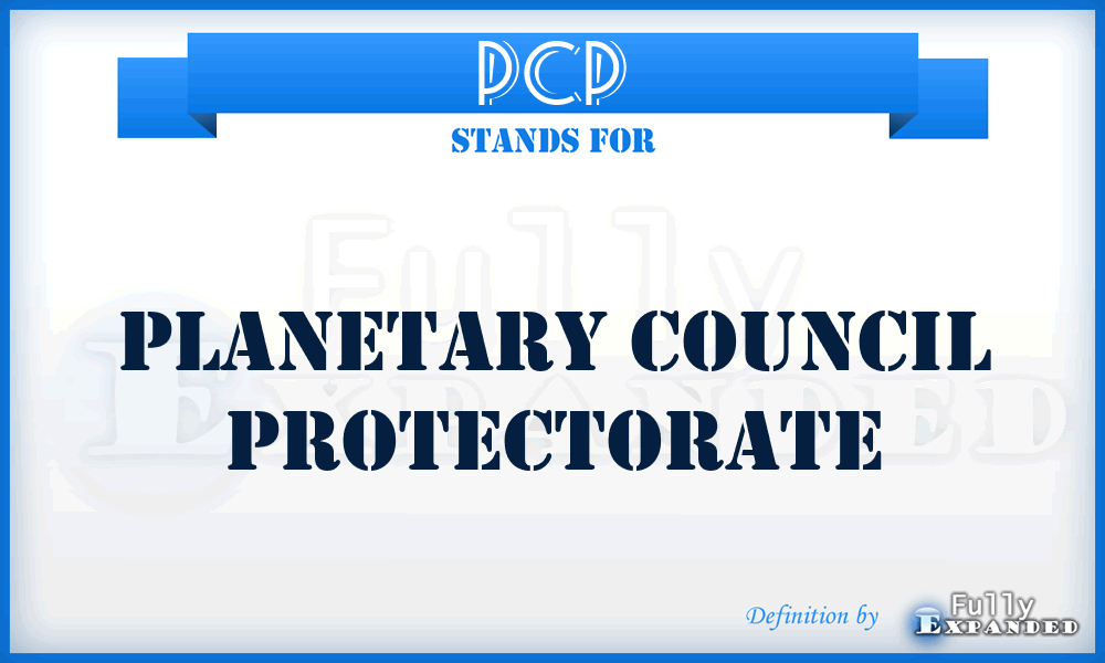 PCP - Planetary Council Protectorate
