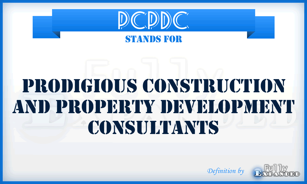 PCPDC - Prodigious Construction and Property Development Consultants