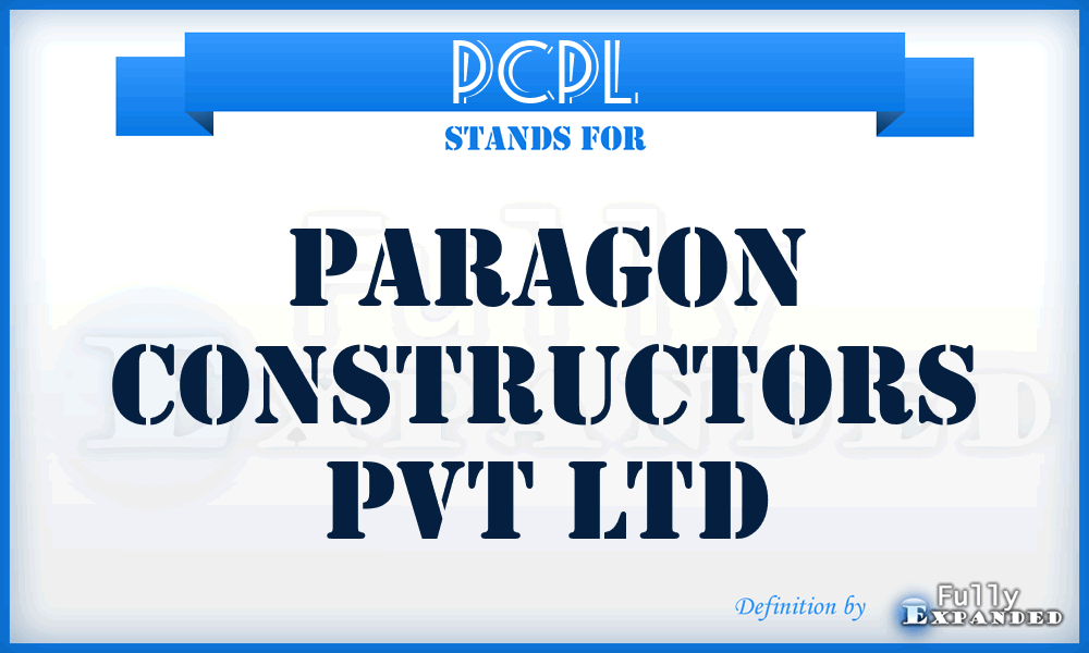 PCPL - Paragon Constructors Pvt Ltd