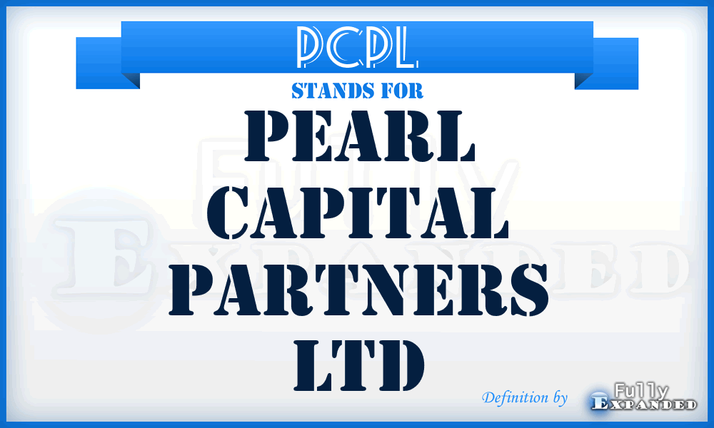 PCPL - Pearl Capital Partners Ltd