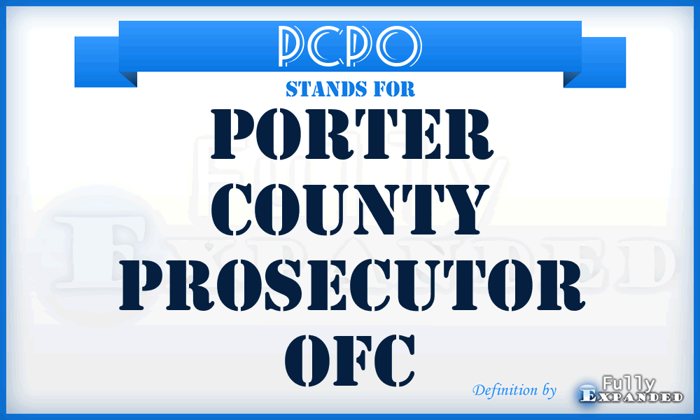 PCPO - Porter County Prosecutor Ofc