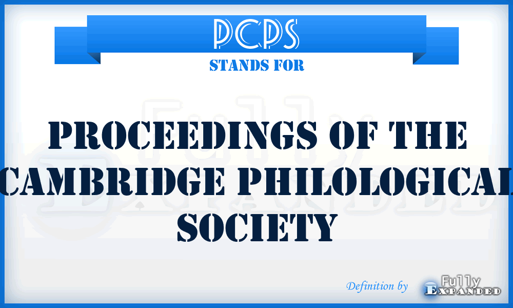 PCPS - Proceedings of the Cambridge Philological Society