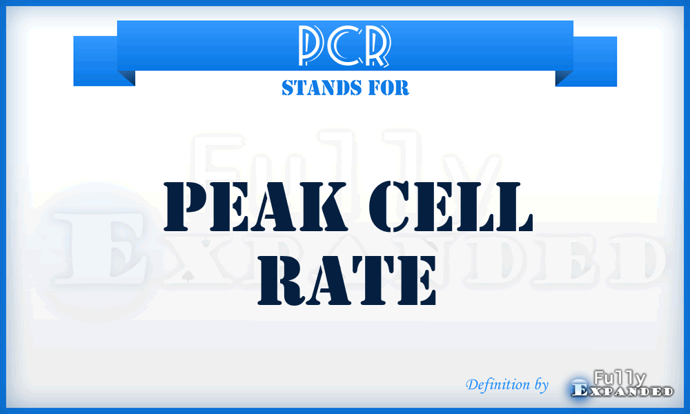 PCR - Peak Cell Rate