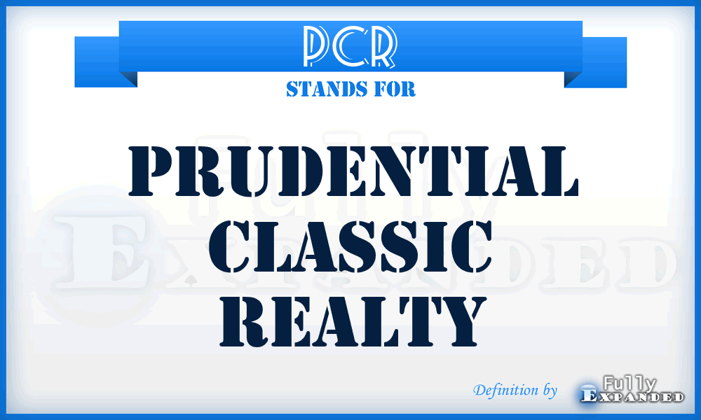 PCR - Prudential Classic Realty