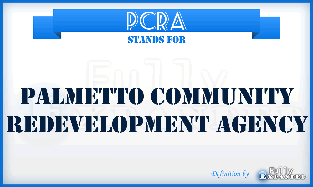PCRA - Palmetto Community Redevelopment Agency