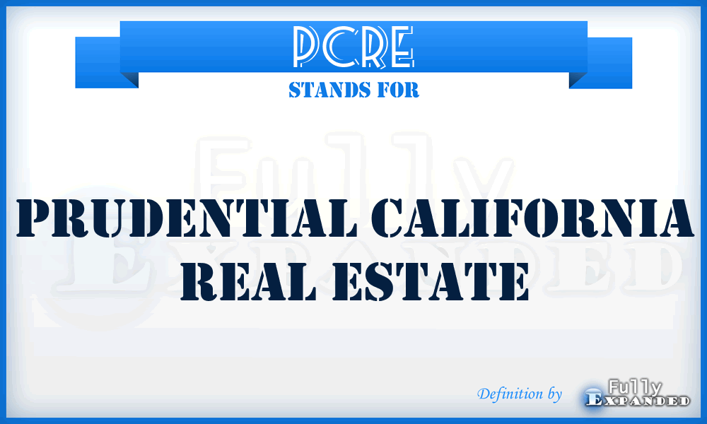 PCRE - Prudential California Real Estate