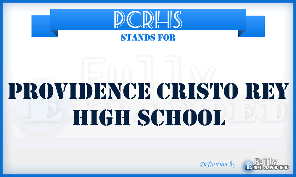 PCRHS - Providence Cristo Rey High School