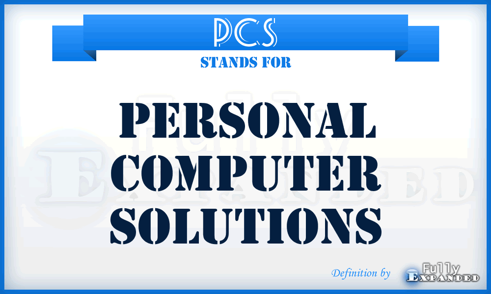 PCS - Personal Computer Solutions