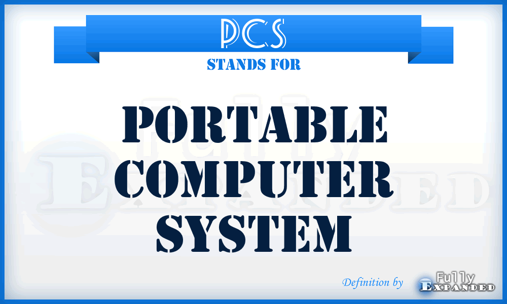 PCS - Portable Computer System