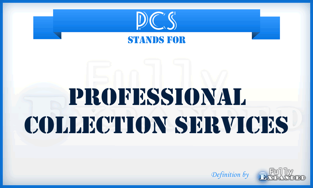 PCS - Professional Collection Services