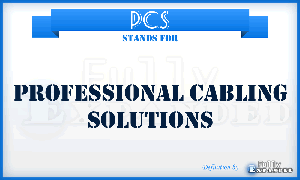 PCS - Professional Cabling Solutions