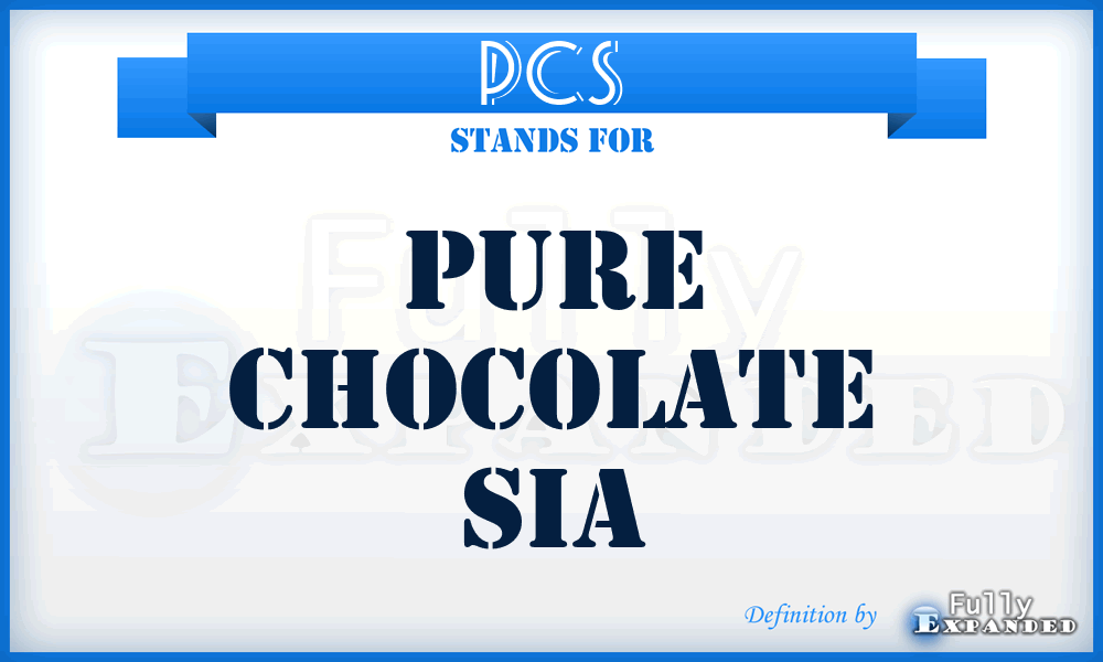 PCS - Pure Chocolate Sia