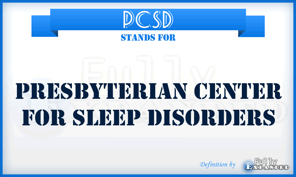 PCSD - Presbyterian Center for Sleep Disorders