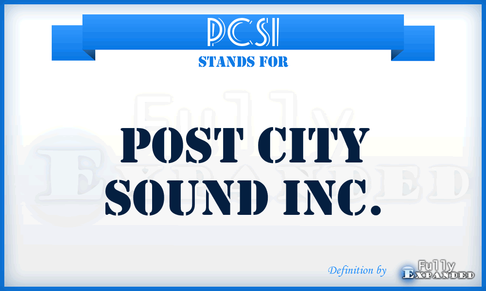 PCSI - Post City Sound Inc.