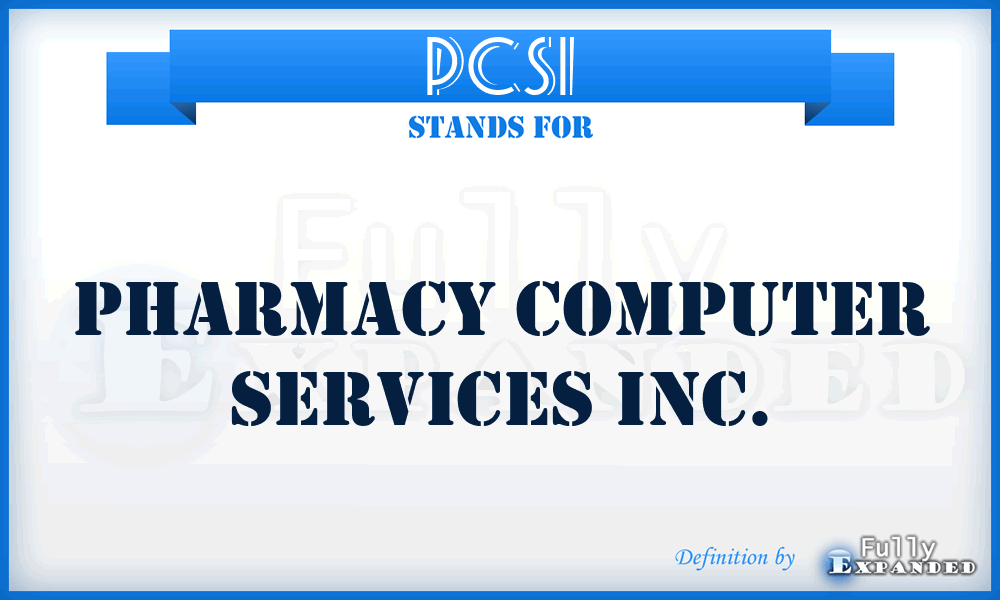 PCSI - Pharmacy Computer Services Inc.