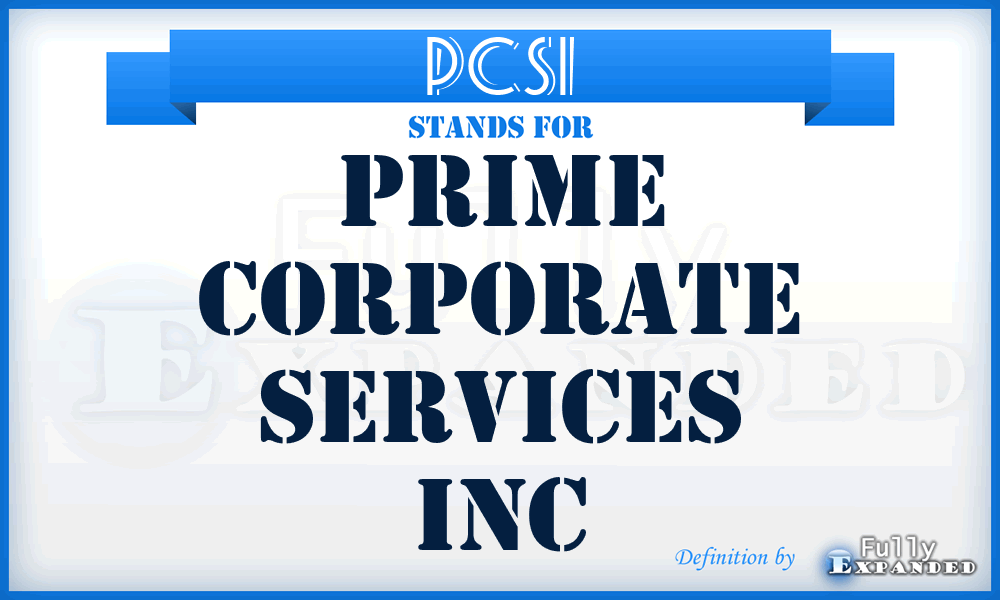 PCSI - Prime Corporate Services Inc