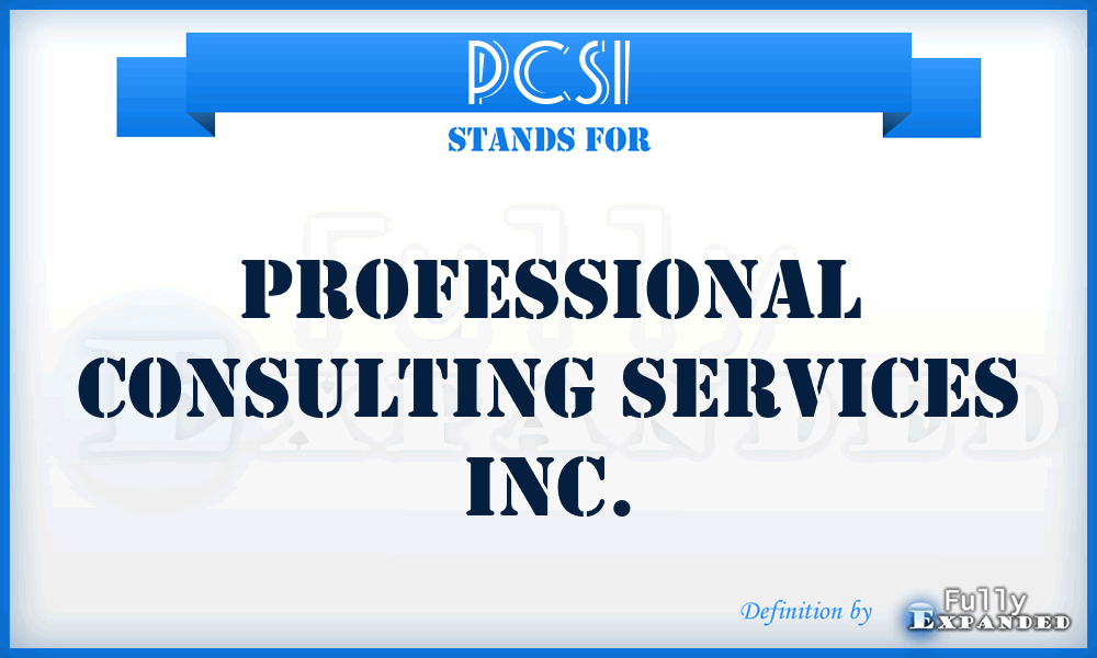 PCSI - Professional Consulting Services Inc.