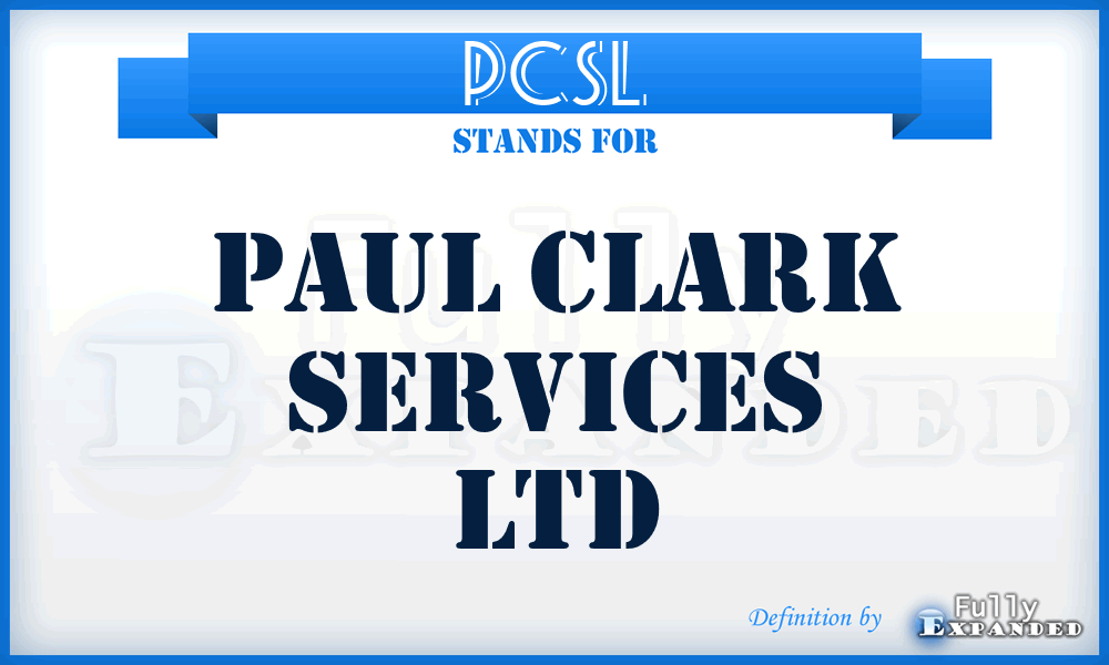 PCSL - Paul Clark Services Ltd