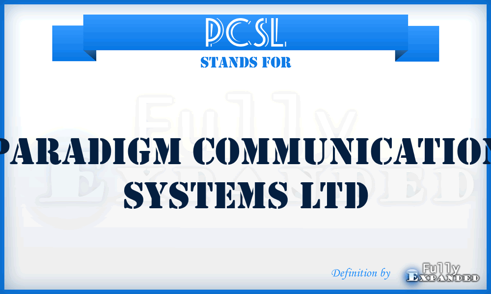 PCSL - Paradigm Communication Systems Ltd