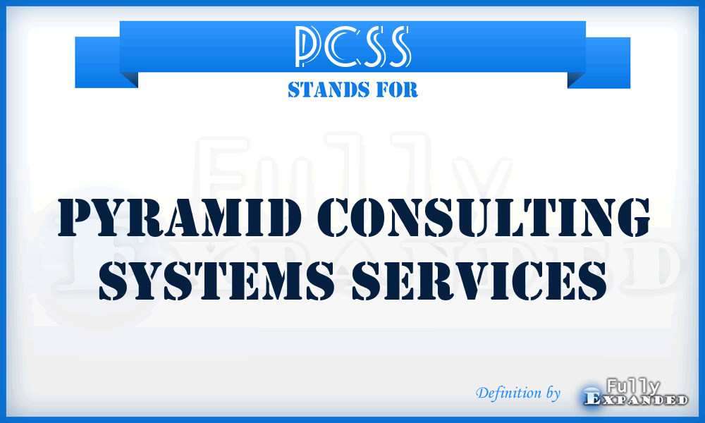 PCSS - Pyramid Consulting Systems Services