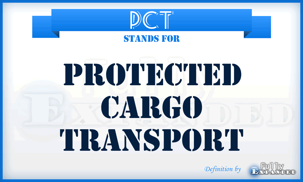 PCT - Protected Cargo Transport