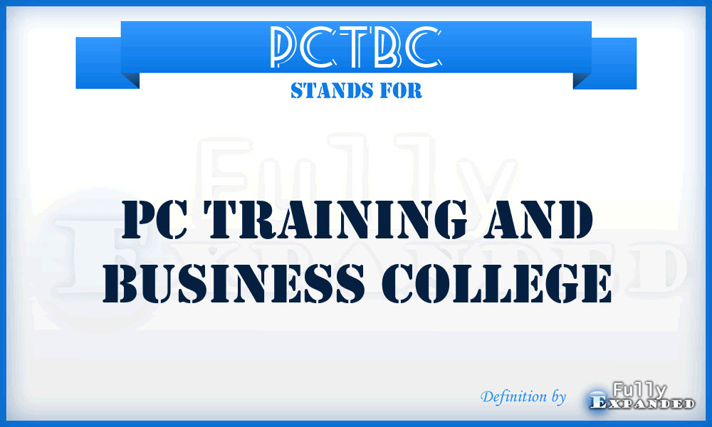 PCTBC - PC Training and Business College