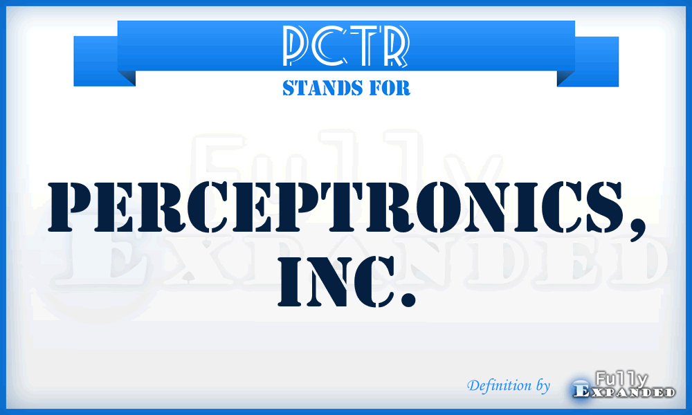 PCTR - Perceptronics, Inc.