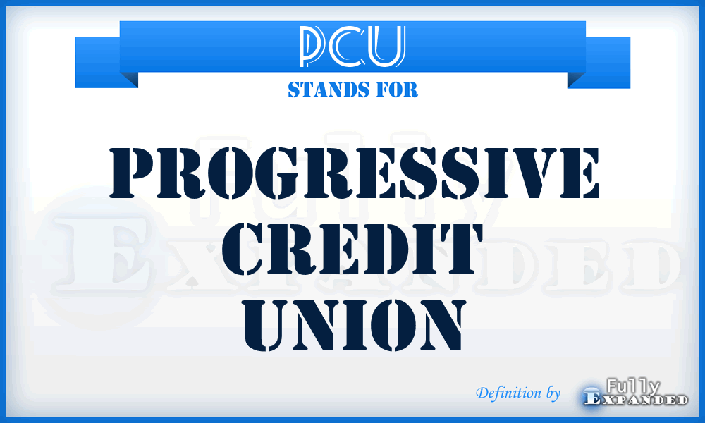 PCU - Progressive Credit Union