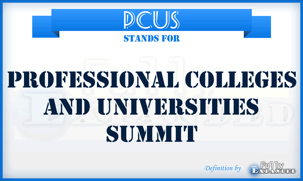 PCUS - Professional Colleges and Universities Summit