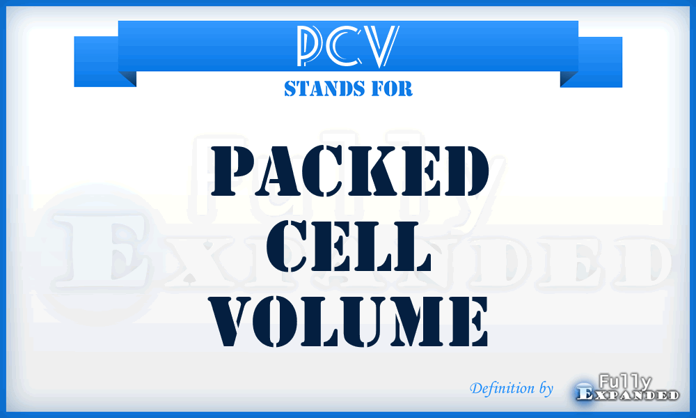 PCV - Packed Cell Volume