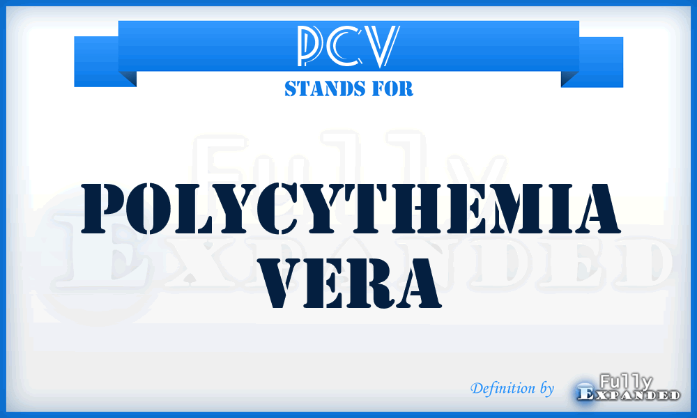 PCV - PolyCythemia Vera