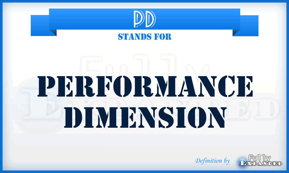PD - Performance Dimension