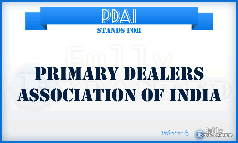 PDAI - Primary Dealers Association of India