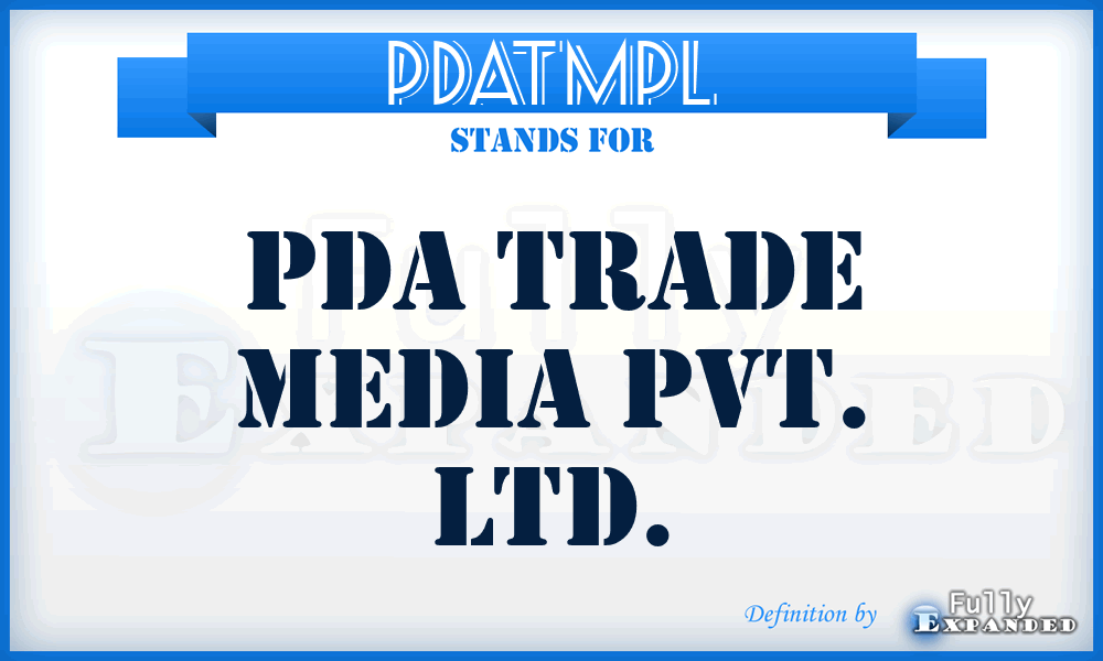 PDATMPL - PDA Trade Media Pvt. Ltd.