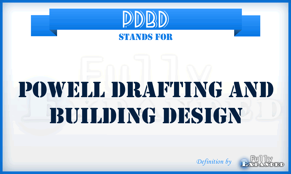 PDBD - Powell Drafting and Building Design