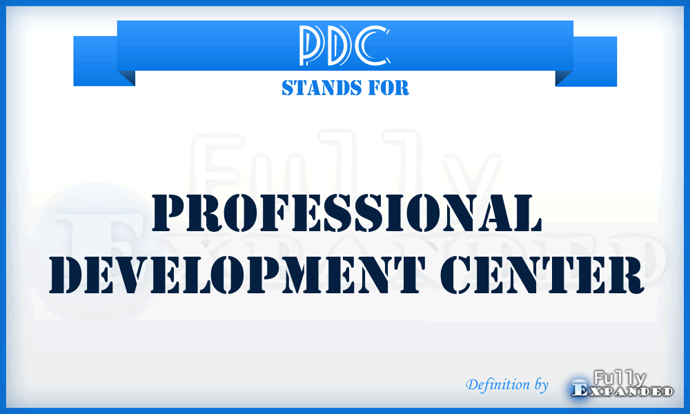 PDC - Professional Development Center