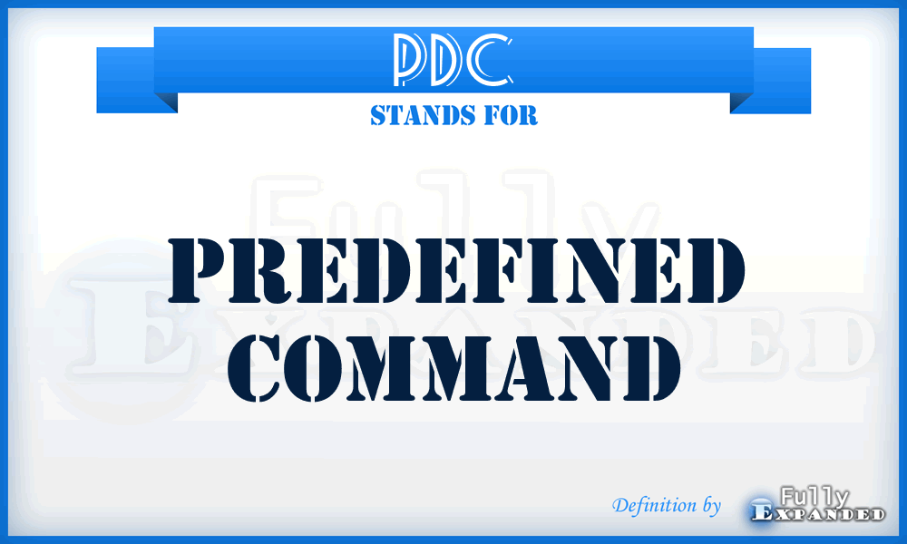 PDC - Predefined Command