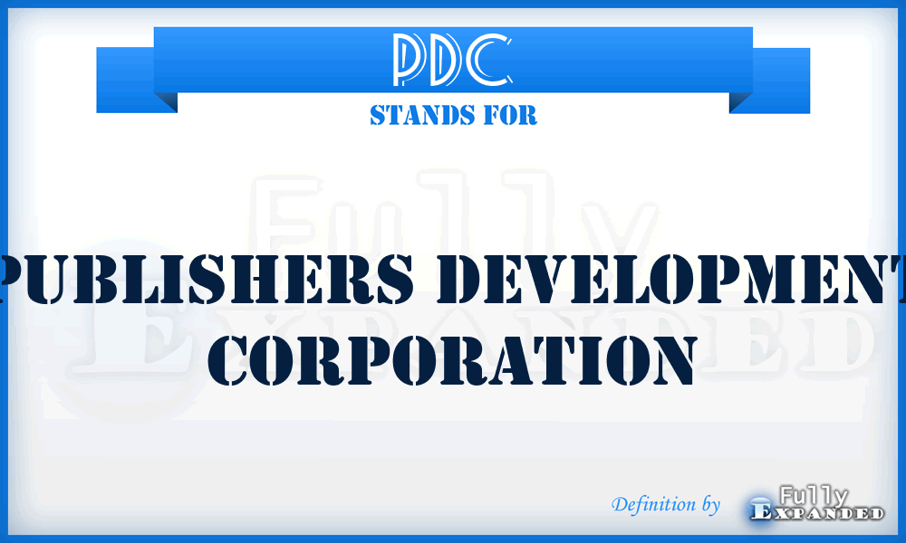 PDC - Publishers Development Corporation