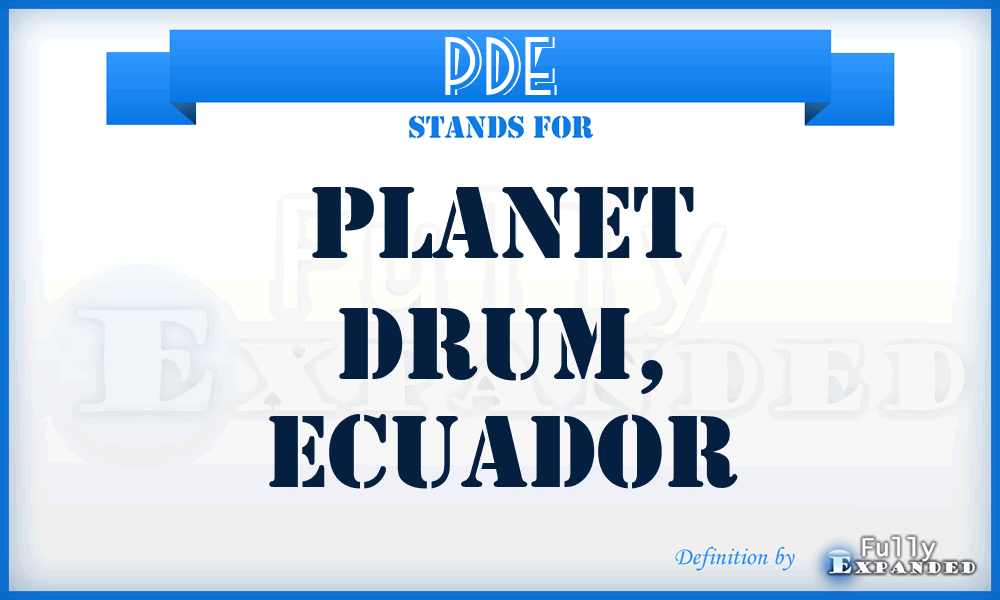 PDE - Planet Drum, Ecuador