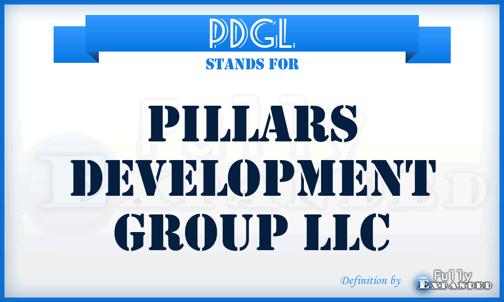 PDGL - Pillars Development Group LLC