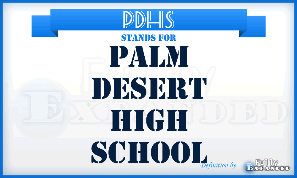 PDHS - Palm Desert High School