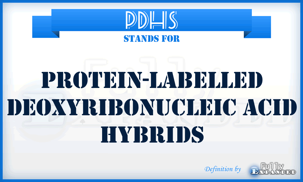 PDHs - protein-labelled Deoxyribonucleic Acid hybrids