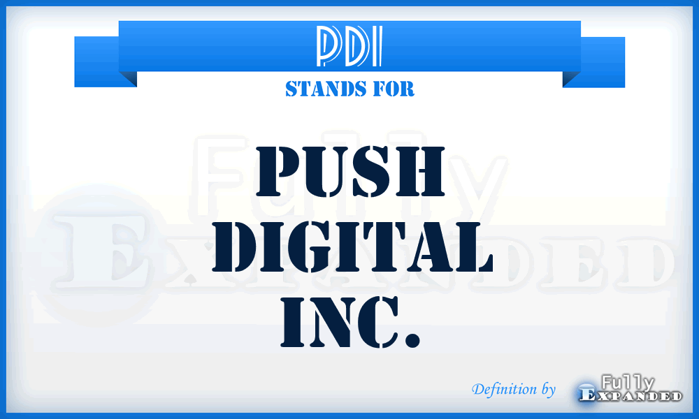 PDI - Push Digital Inc.