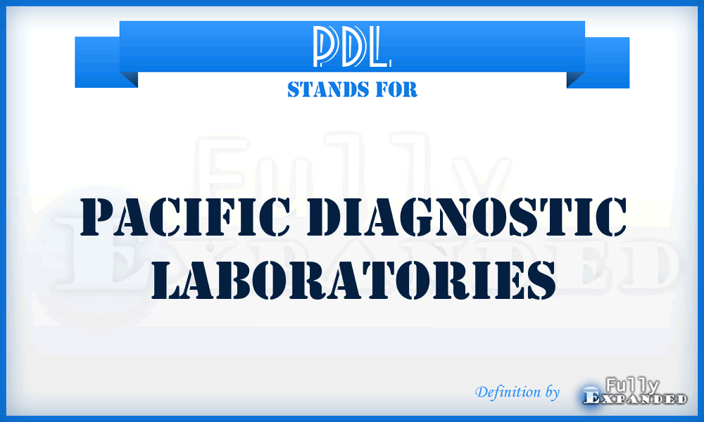 PDL - Pacific Diagnostic Laboratories