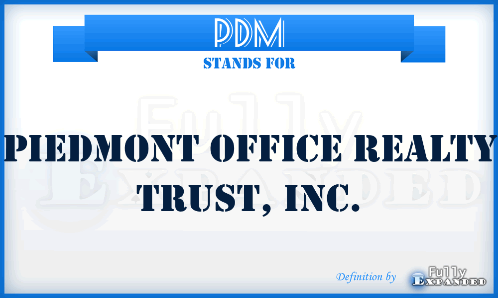 PDM - Piedmont Office Realty Trust, Inc.