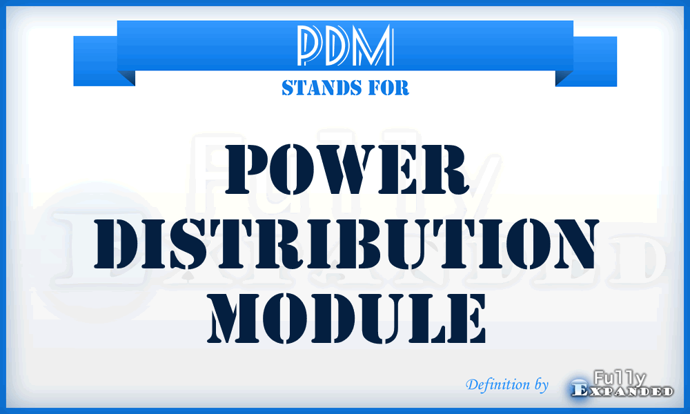 PDM - Power Distribution Module